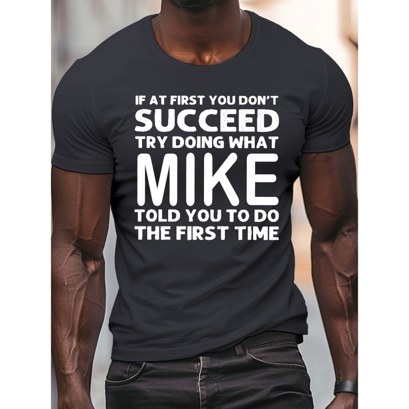 

Mike Advice Print, Men's Round Neck Short Sleeve Tee, Casual Comfy Top For Summer