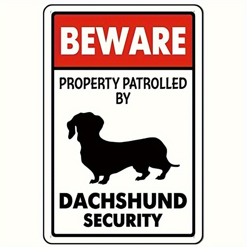 

Dachshund Security Beware Sign - 5.85" X 7.87" Humorous Warning Sign For Property, Board, Home, Yard, Coffee Shops, Bars, Indoor & Outdoor Decor