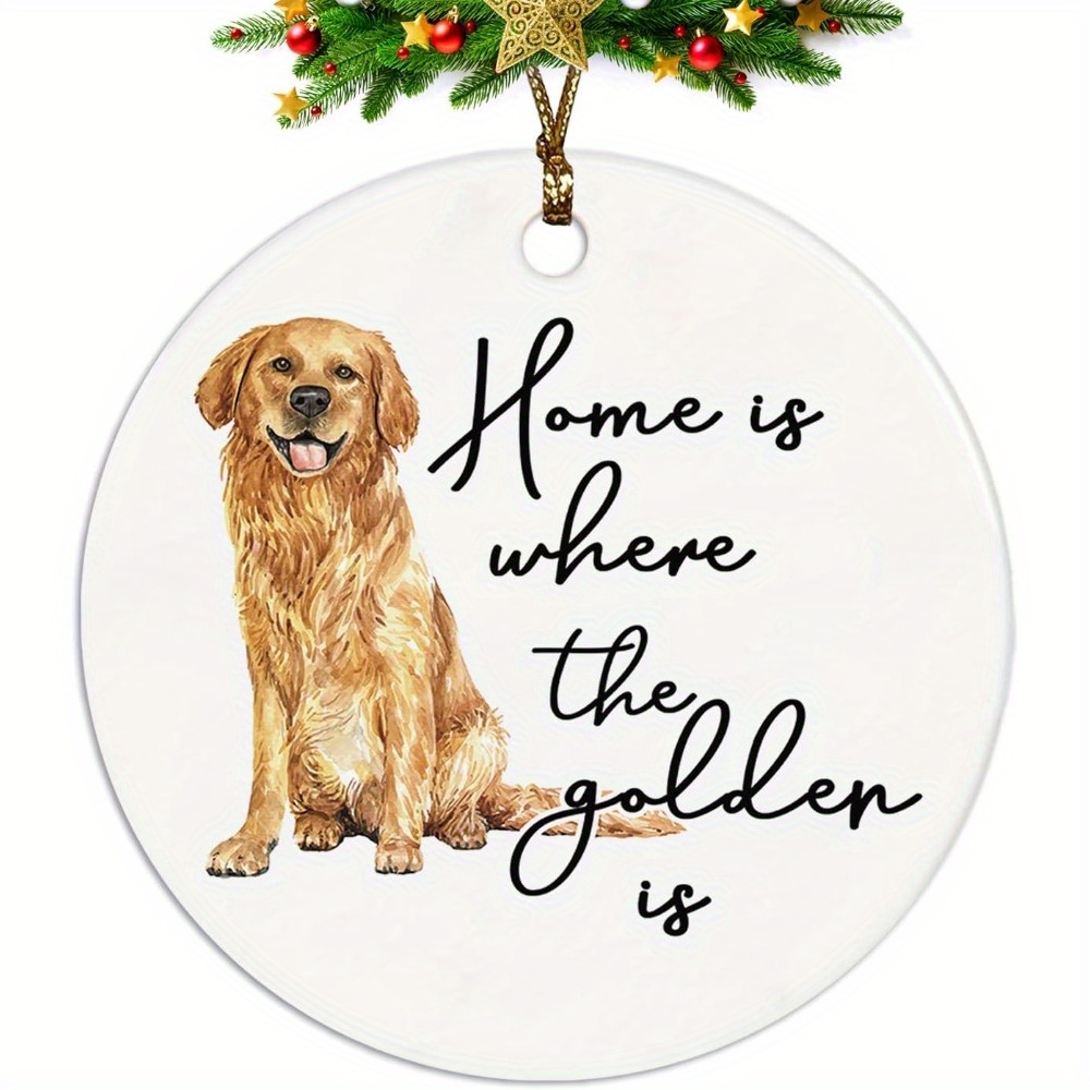 

Golden Retriever Christmas Ornament: Home Is Where The Golden Is - Keepsake Sign Plaque For Dog Lovers