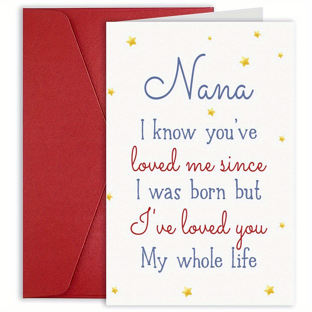 

Nana Birthday Card: 'i Know You've Loved Me Since I Was Born, I've Loved You My Whole Life' - Perfect For Nana's Birthday Or Any Special Occasion