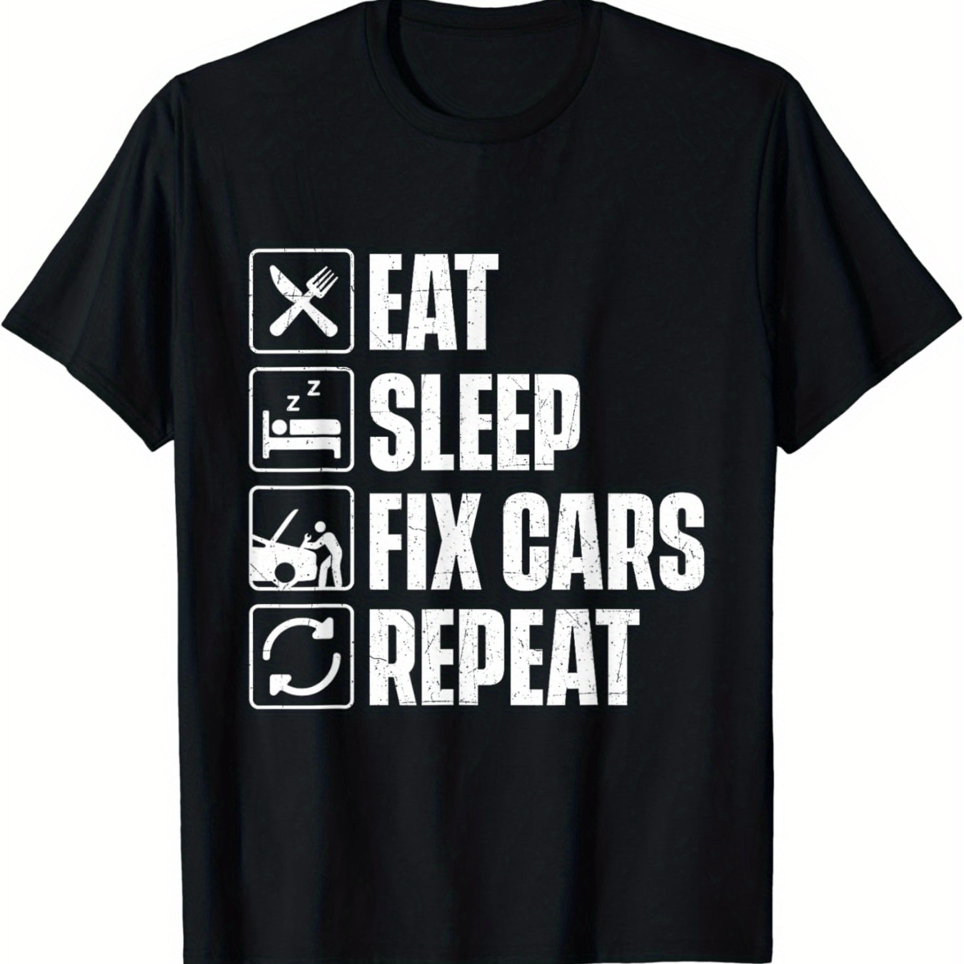 

Eating, Sleeping, And Fixing Cars Repeat-car Enthusiast Auto Mechanic T-shirt