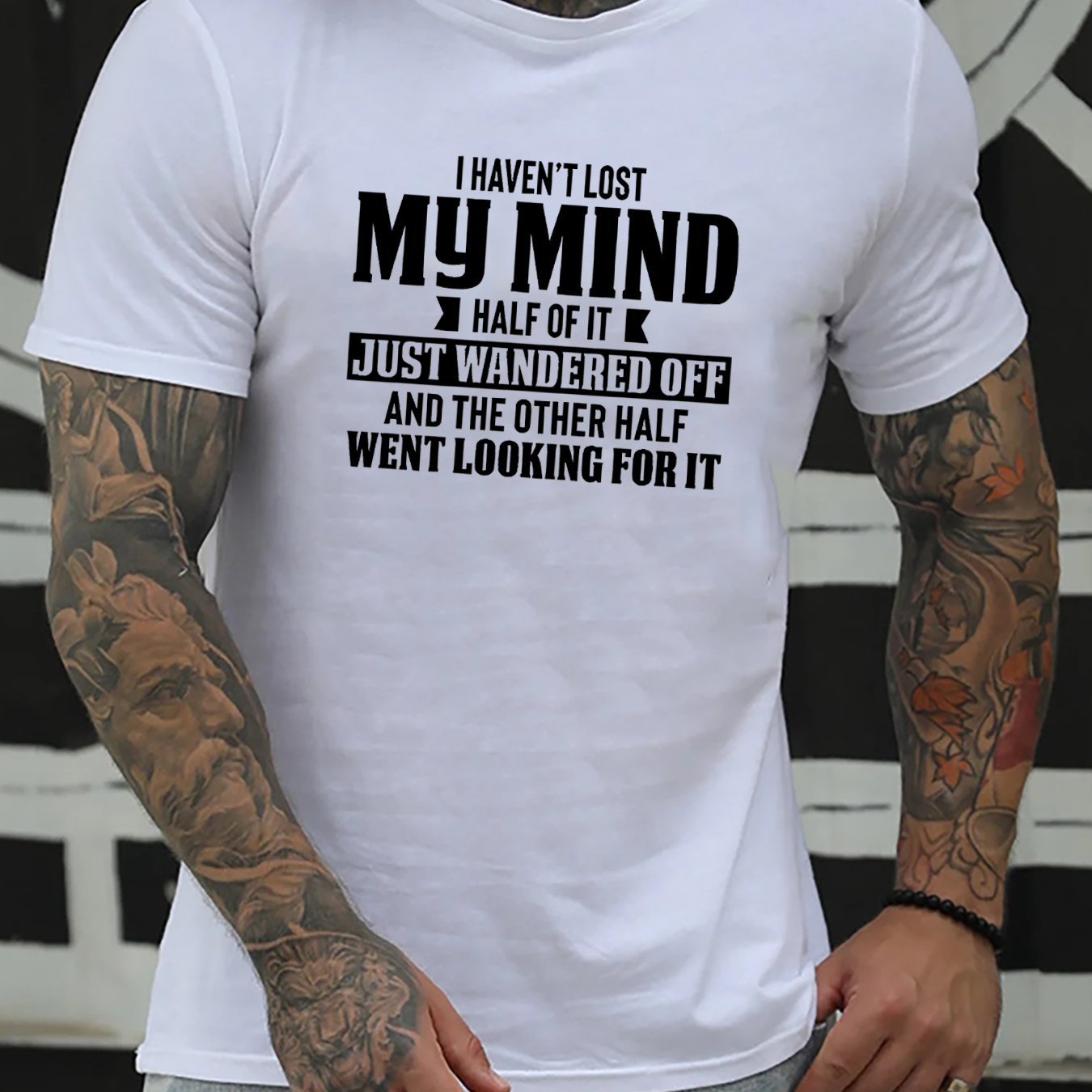 

I Haven't Lost My . Printed, Men's Fit T-shirt, Summer Casual Comfortable T-shirt, Daily Activity Men's Top