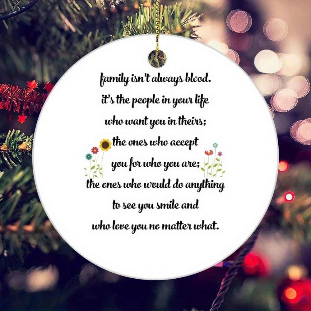 

2pcs Round Shaped Ceramics Ornament Family Isnt Always Blood Quote Xmas Tree Christmas Decor 3 Inch