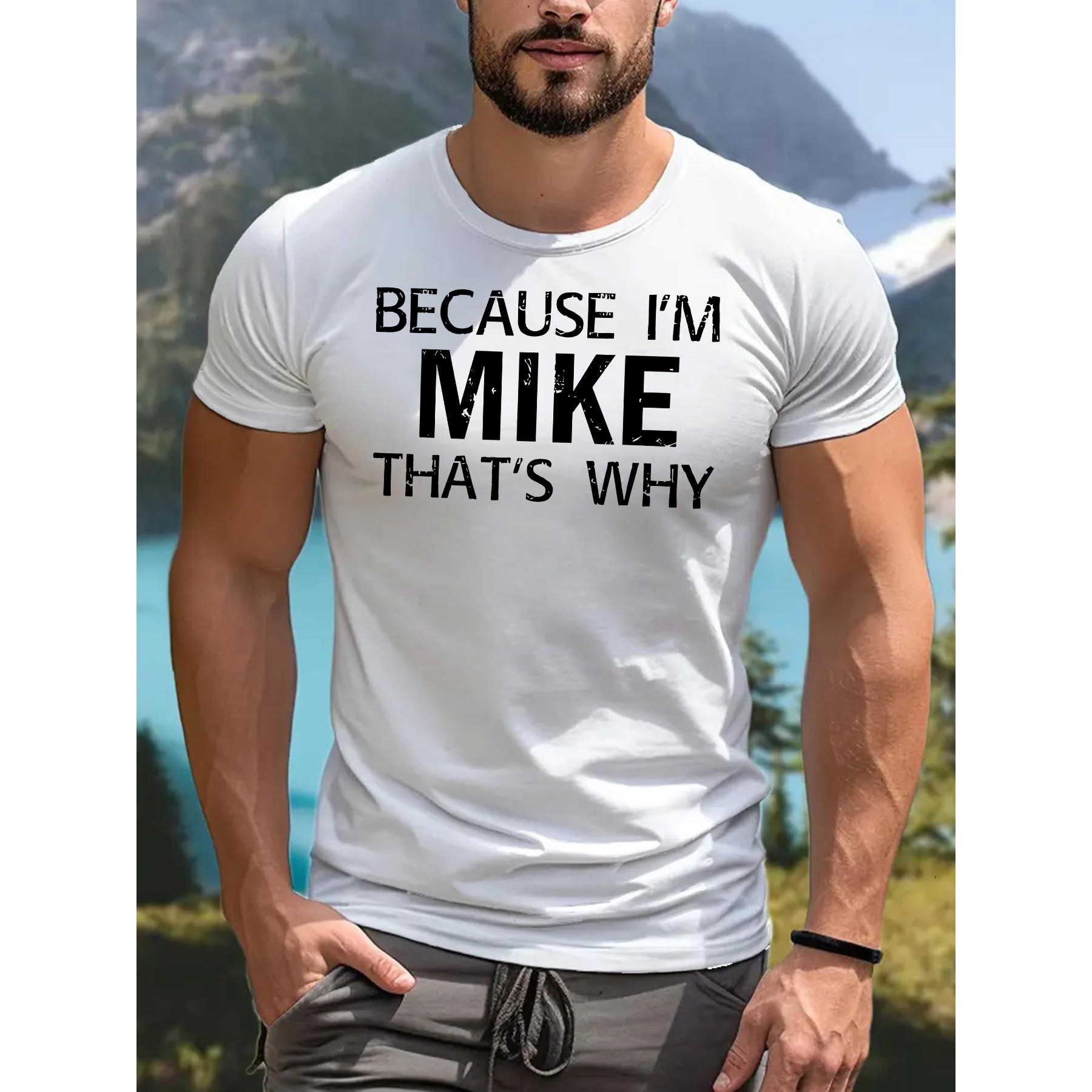 

Because I'm Mike That's Why Print Men's T-shirt Breathable Top For Summer, Street Style Casual Crew Neck Short Sleeve Tee