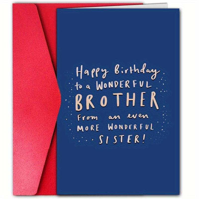 

Happy Birthday To A Wonderful Brother Card - From An Even More Wonderful Sister! - Blank Inside & Envelope Included