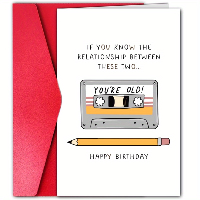 

1pc Funny 'you're Old' Cassette And Pencil Joke Birthday Card For Men, Women, Dad, Brother, Friend, Uncle - Humorous Old Age Birthday Greeting Card, Blank Inside