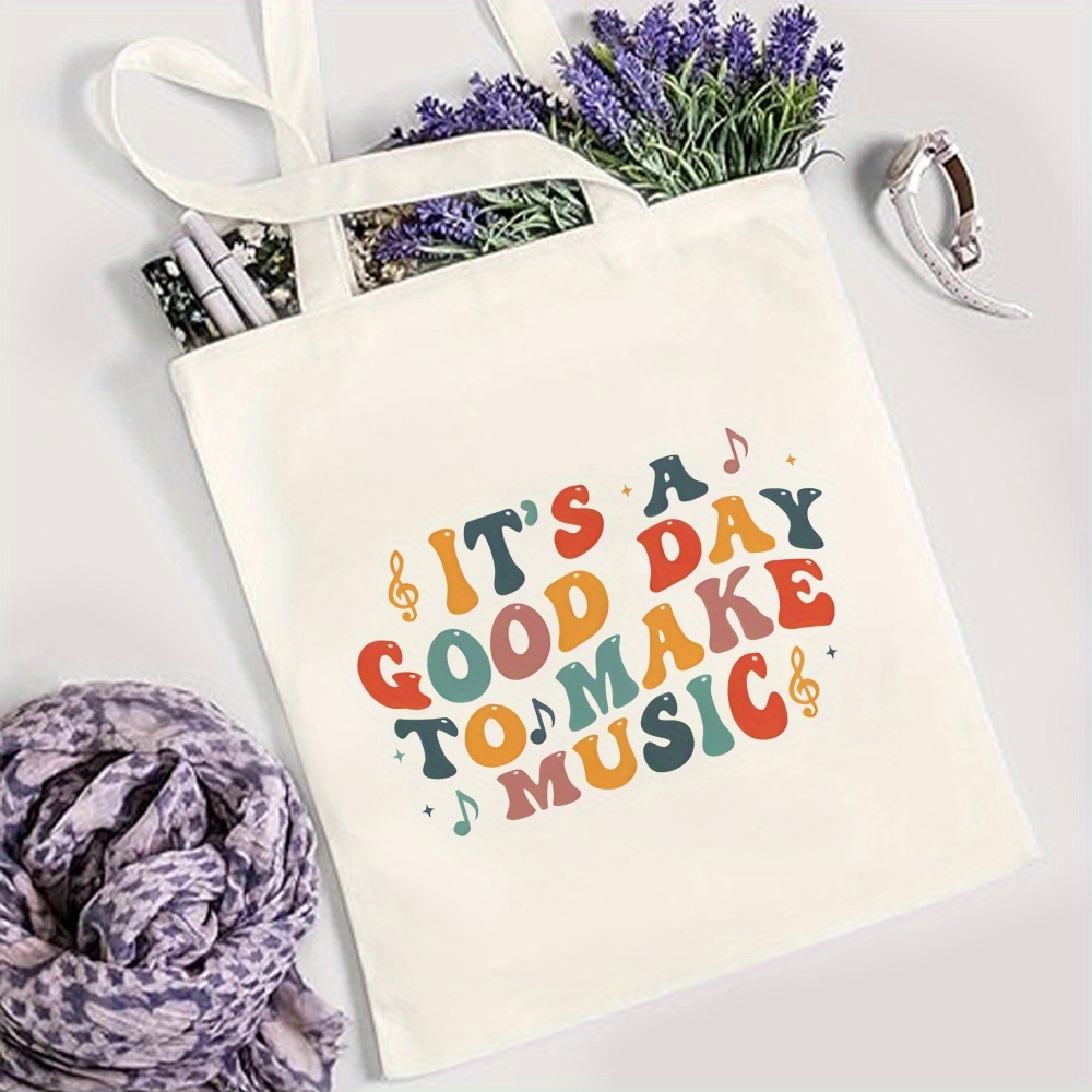 

Music Lover Canvas Tote Bag - Durable Handbag With "it's A Good Day To Make Music" Print, Large Capacity, Simple, Trendy Style For Outdoor, Picnic, Party, Travel, Shopping