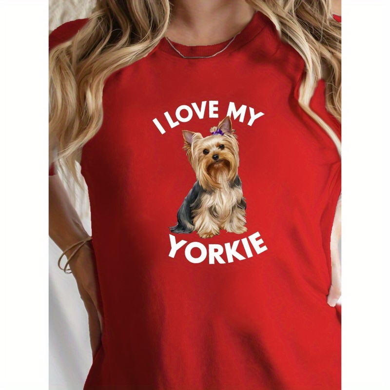 

I Love My Yorkie Cotton Women's T-shirt With Comfortable Fit