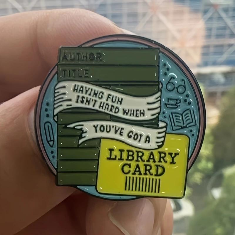 

Alloy Enamel Pin - "having Fun Isn't Hard When You've Got A Library Card" Quote Brooch - Reading Enthusiast Lapel Badge - Book Lover Accessory