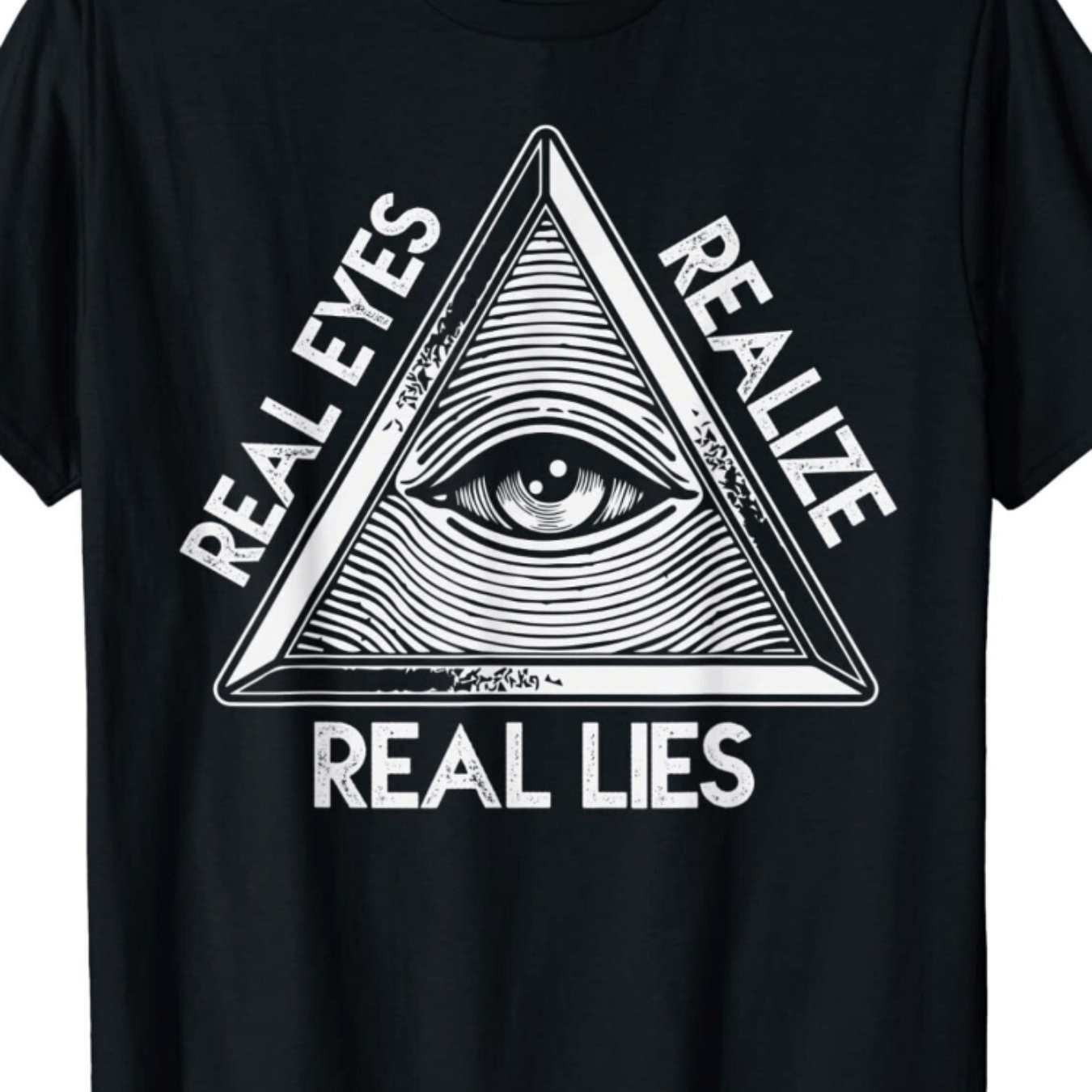 

New Seeing The Eye Realize Real Lies T Shirt