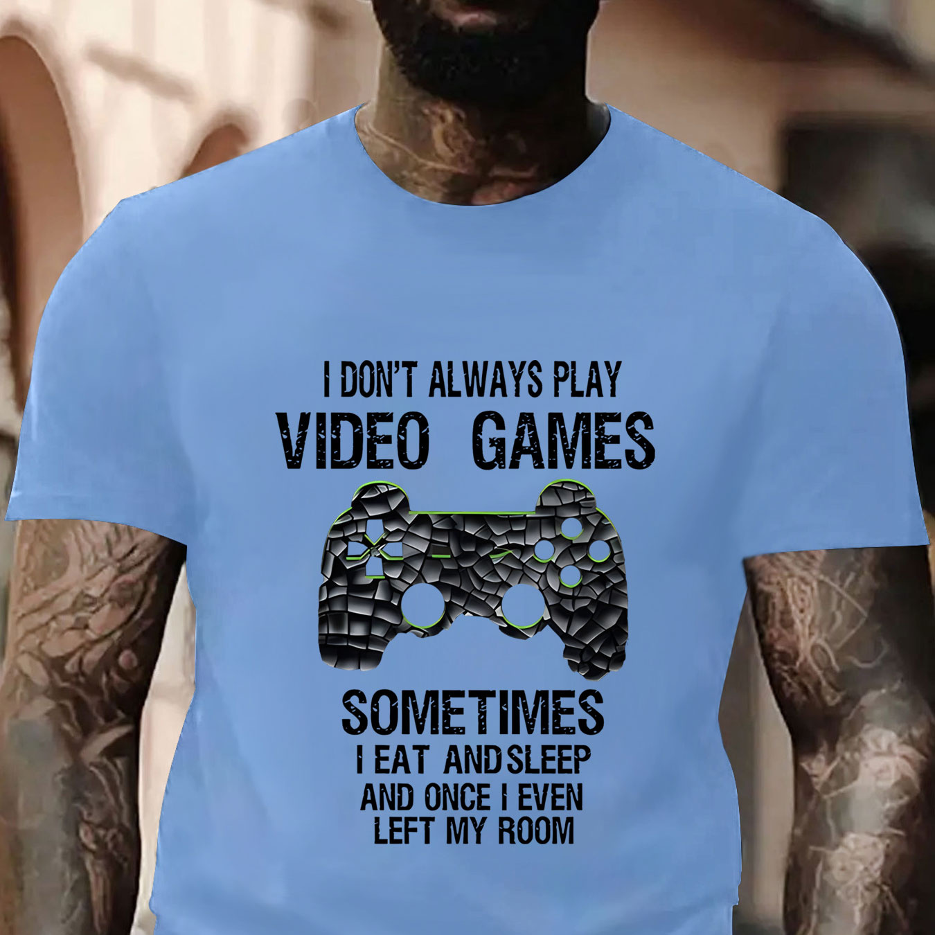 

I Don't Always Play Video Games Graphic Print, Men's Casual Round Neck Short Sleeve T-shirt, Fashion Trendy Style, Comfortable Top For Summer