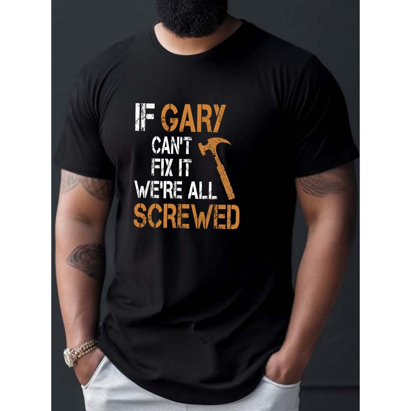 

If Gary And Hammer Print Men's Loose Casual T-shirt, Breathable Comfy Regular Fit Tees For Workout & Leisure, Best Summer Choice, As Gifts