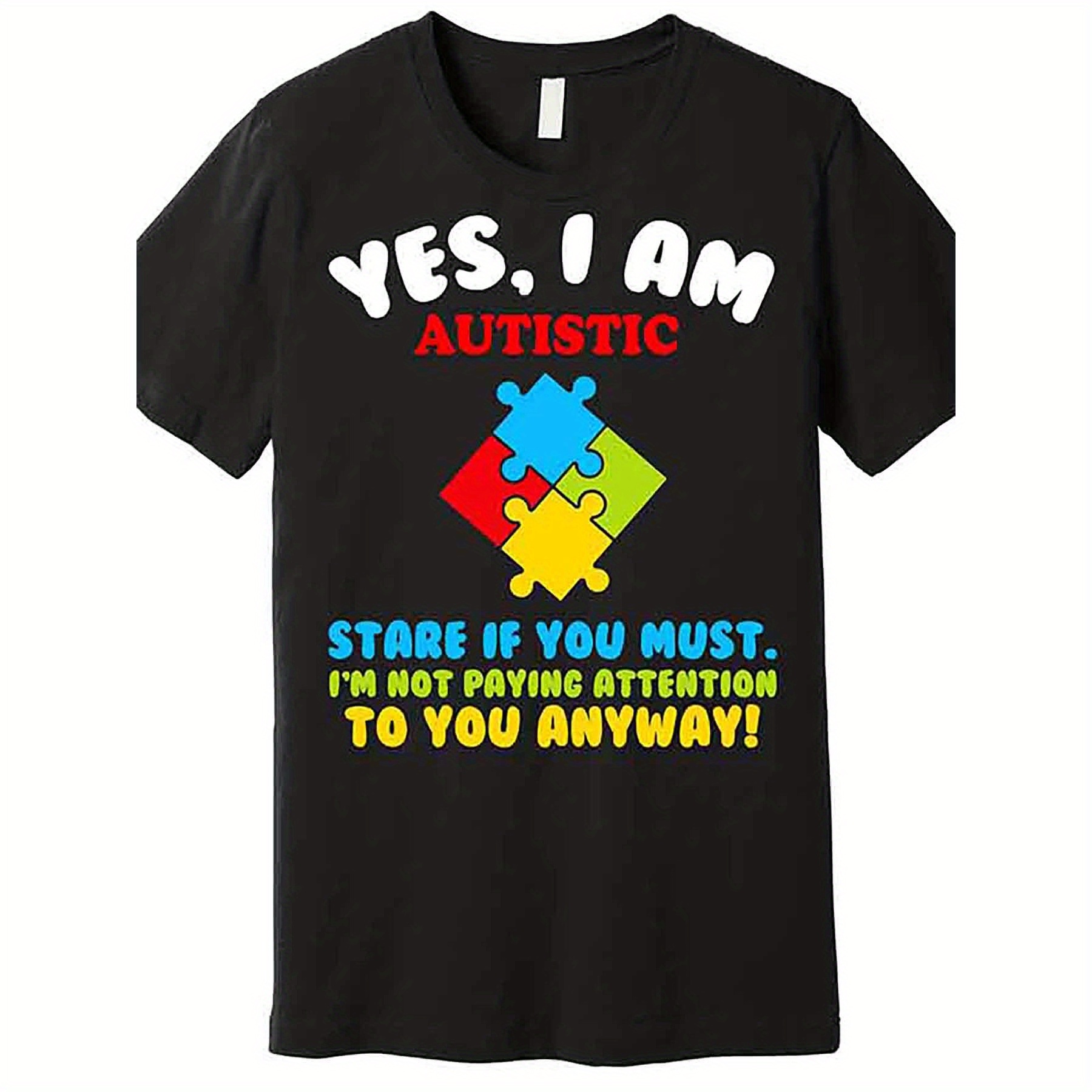 

Yes, I Am Autistic, Funny Autism Premium T-shirt 229942, Funny Men's Short Sleeve Pattern T-shirt Series Black Aa