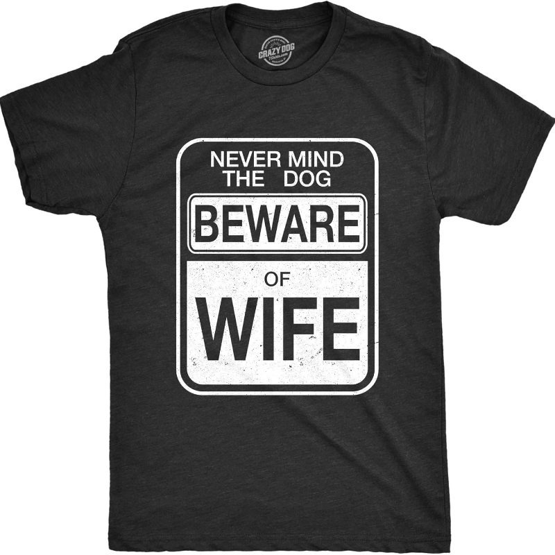 

Mens Beware Of Wife The For Dad Husband Sarcastic T Shirt