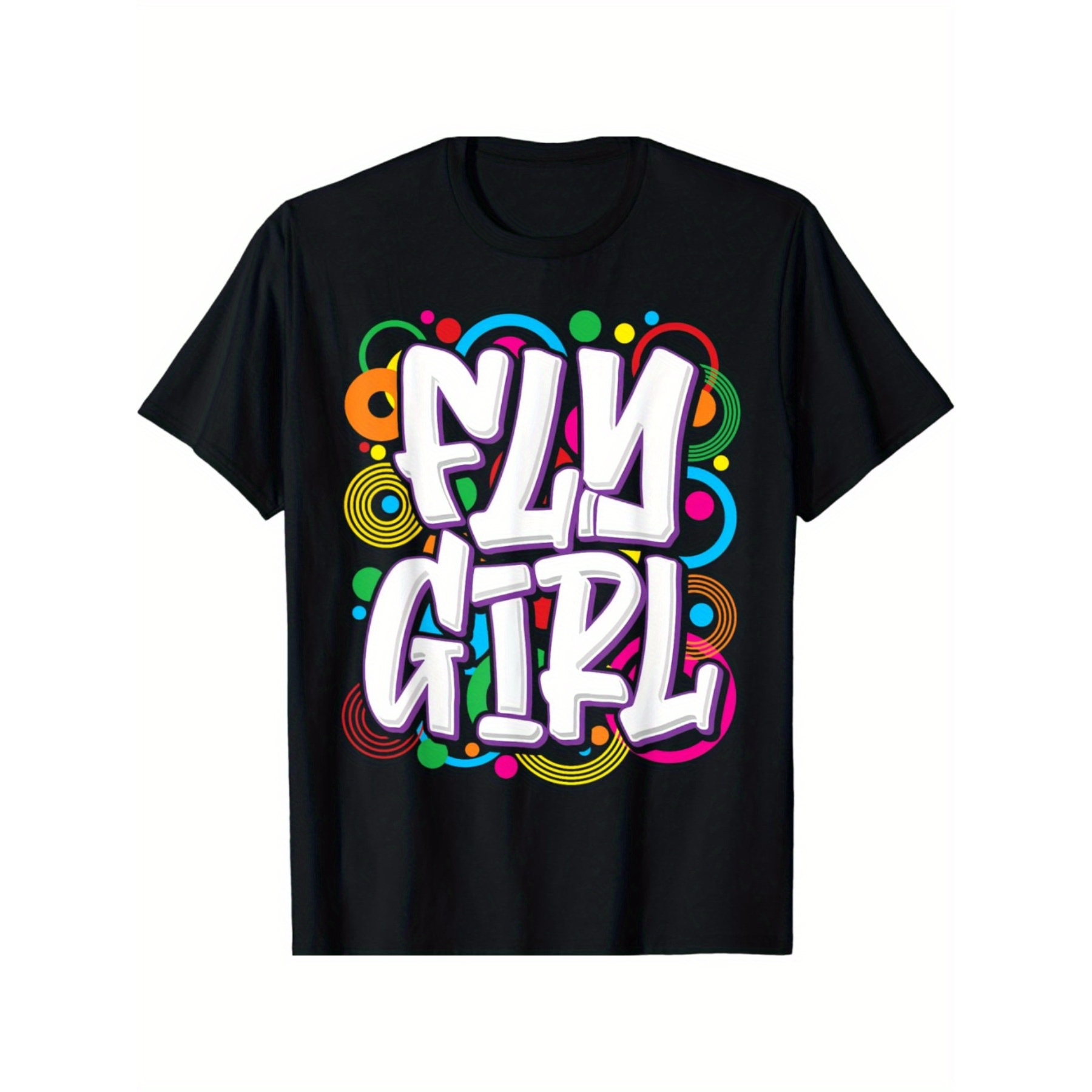 

Fly Girl 80's 90's Hip Hop Rap R&b Dancer Women Teens Girls T-shirt