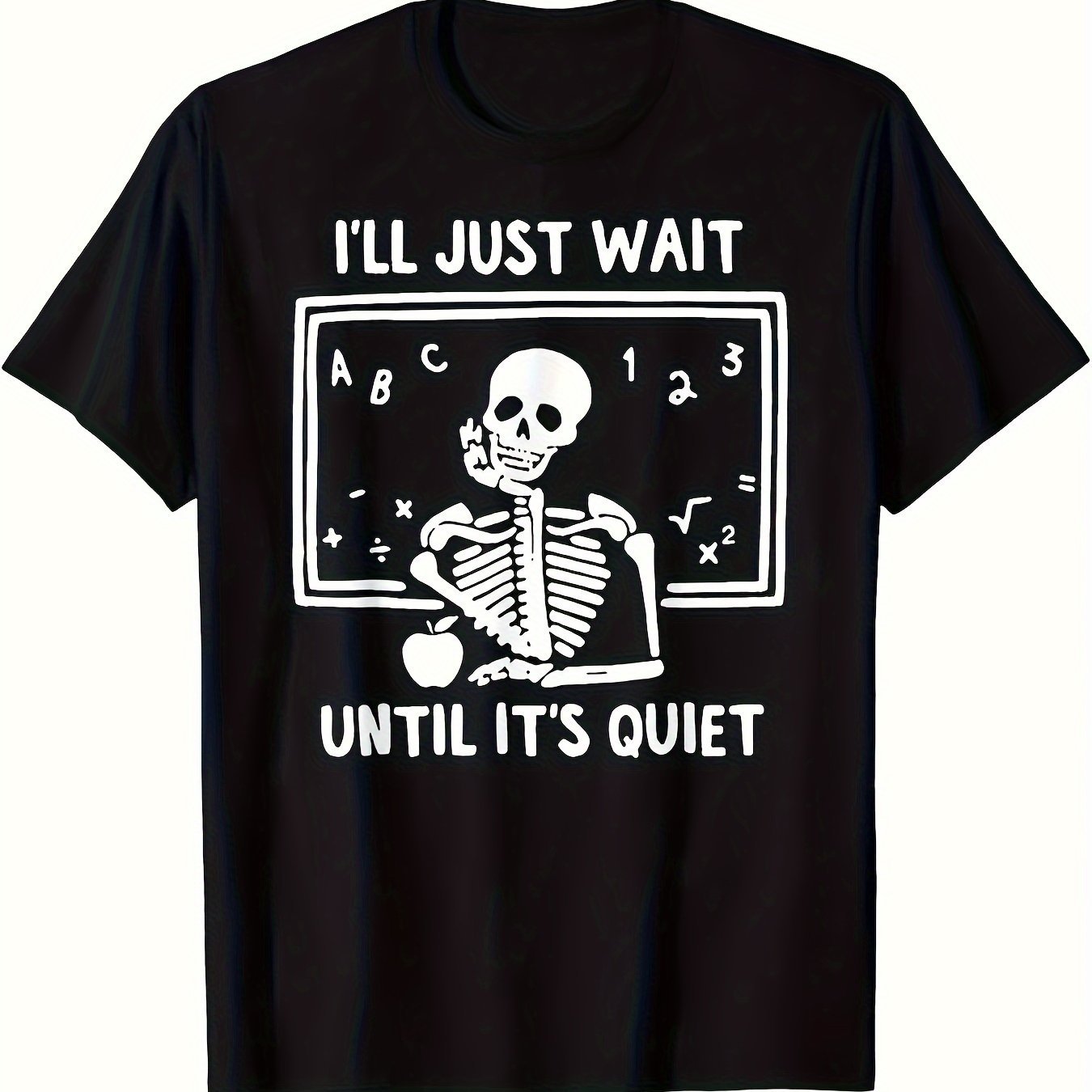 

1 Pc, 100% Cotton T-shirt, Teacher, I Just Wait For The Quiet Men's And Women's T-shirt