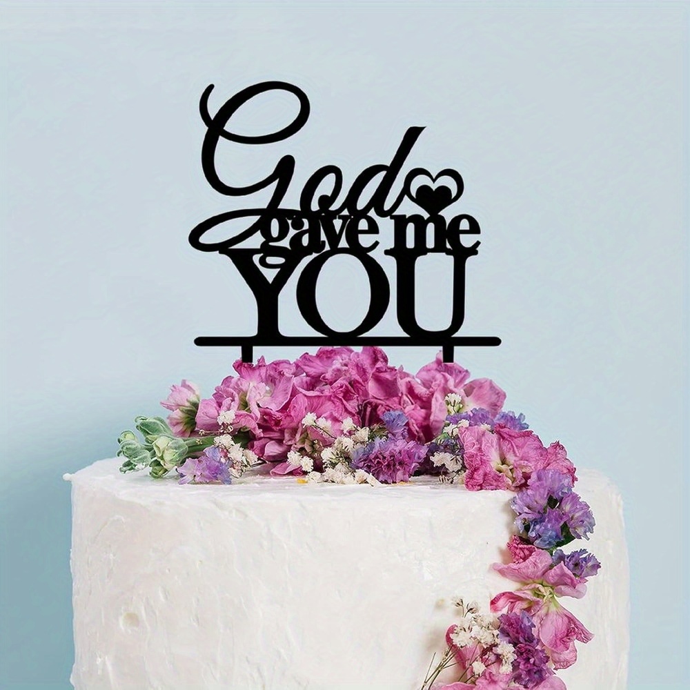 "God Gave Me You" Wedding Cake Topper - Mirror Silver Acrylic Decor For Wedding, Engagement Party