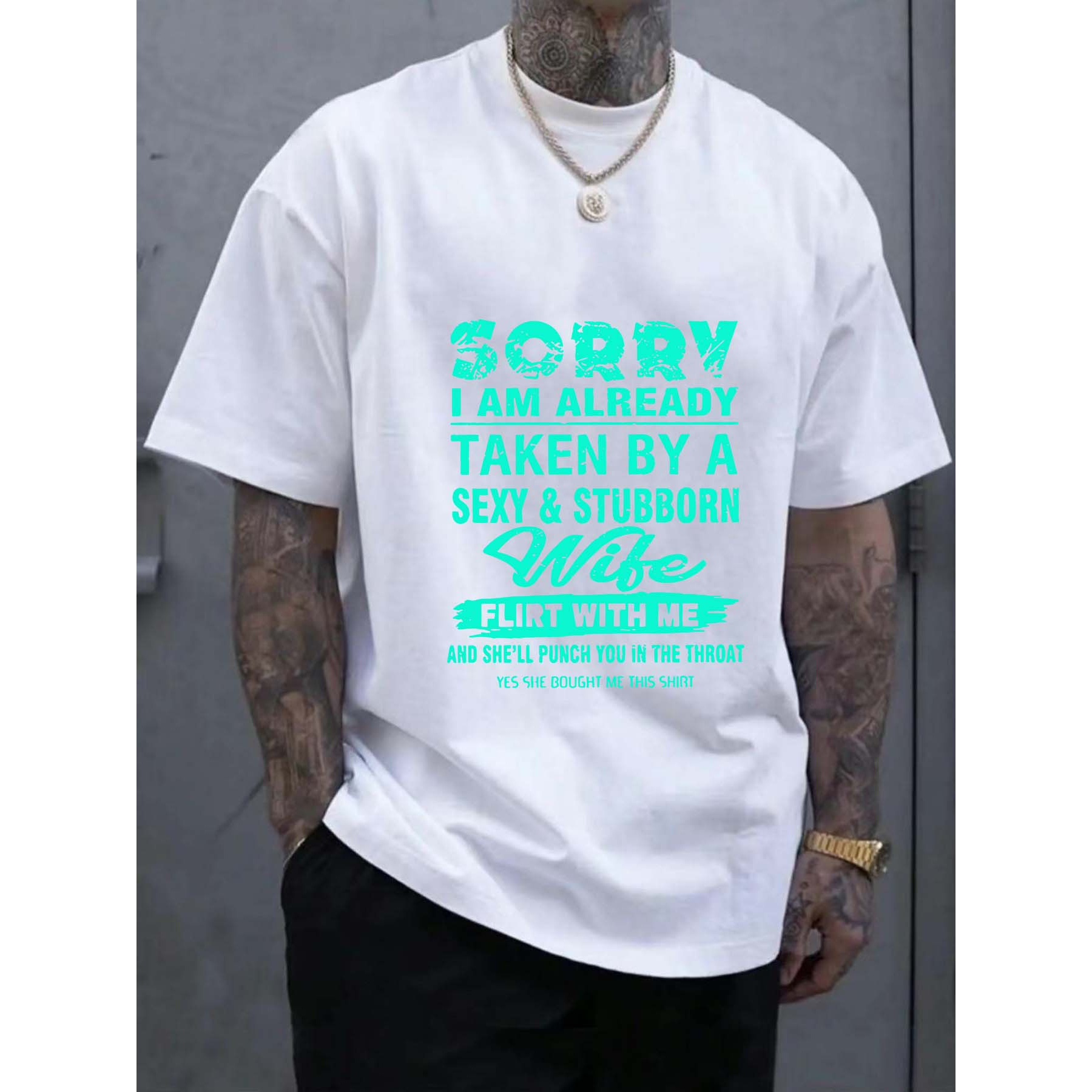 

Sorry, I Have Been Printed By A Sexy Stubborn Wife Men's Casual Sports T-shirt, Polyester Fiber, Round Neck, Breathable And Quick-drying