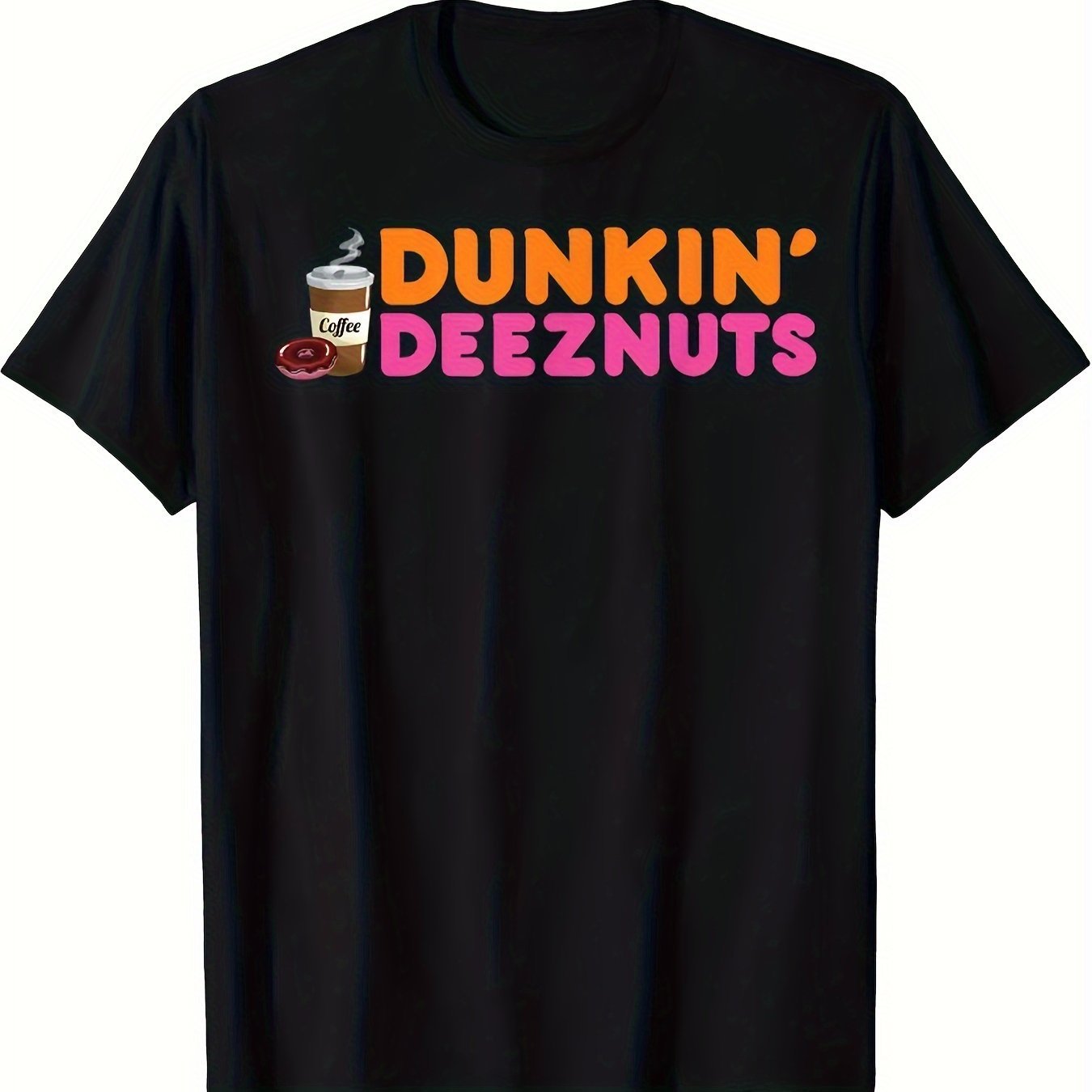 

Dunkin -fun Dunkin Deeznuts Coffee Lover Cotton Men's T-shirt