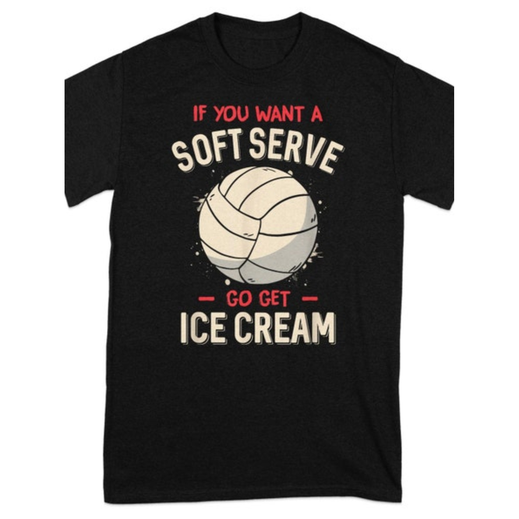 

1 T-shirt, Soft Ice Cream Pun T-shirt, , Volleyball Lover Gift, Cool Sweatshirt