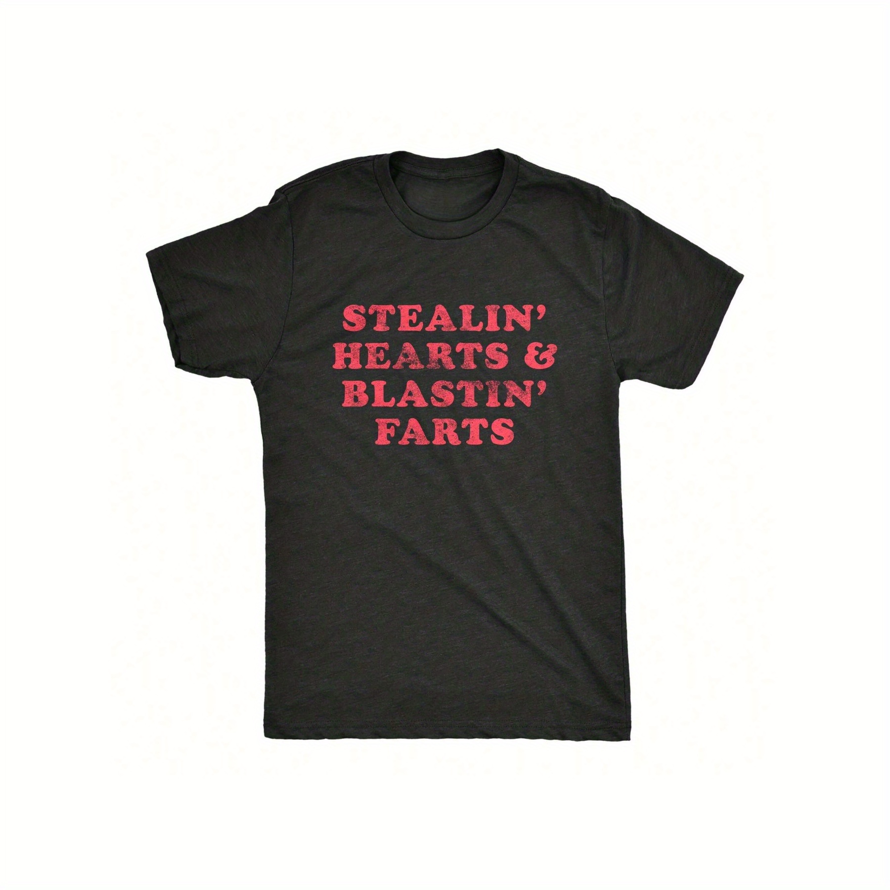 

1pc Men's Stealin Hearts And Blastin Fart T-shirt Funny Relationship Bathroom Humor Graphic T-shirt