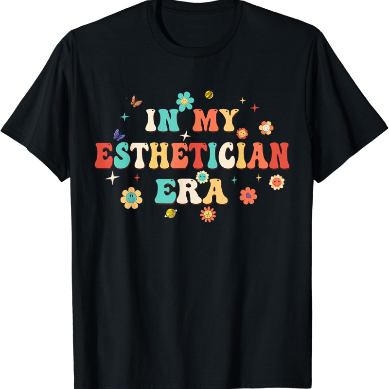 

In My Esthetician Era Beautician Flowers Retro Groovy T-shirt