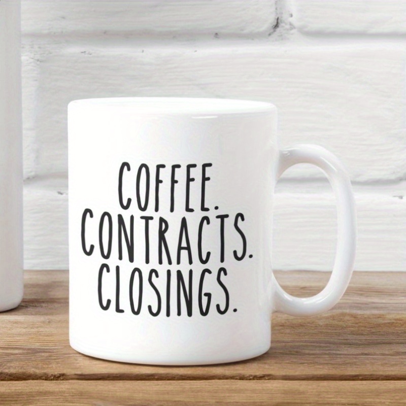 

1pc Mug, Humorous , - Closing For , ". . Closings." , For & Use