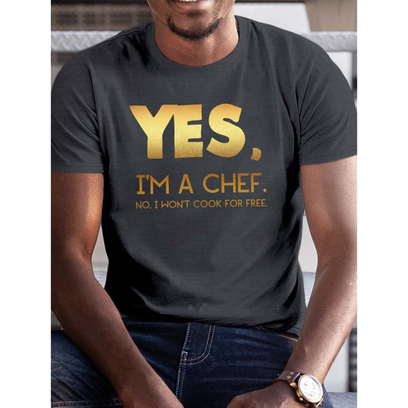 

Yes I'm A Chef Print Men's Plus Size Short Sleeve Crew Neck T-shirt, Casual Breathable Tee, Stylish Summer Top