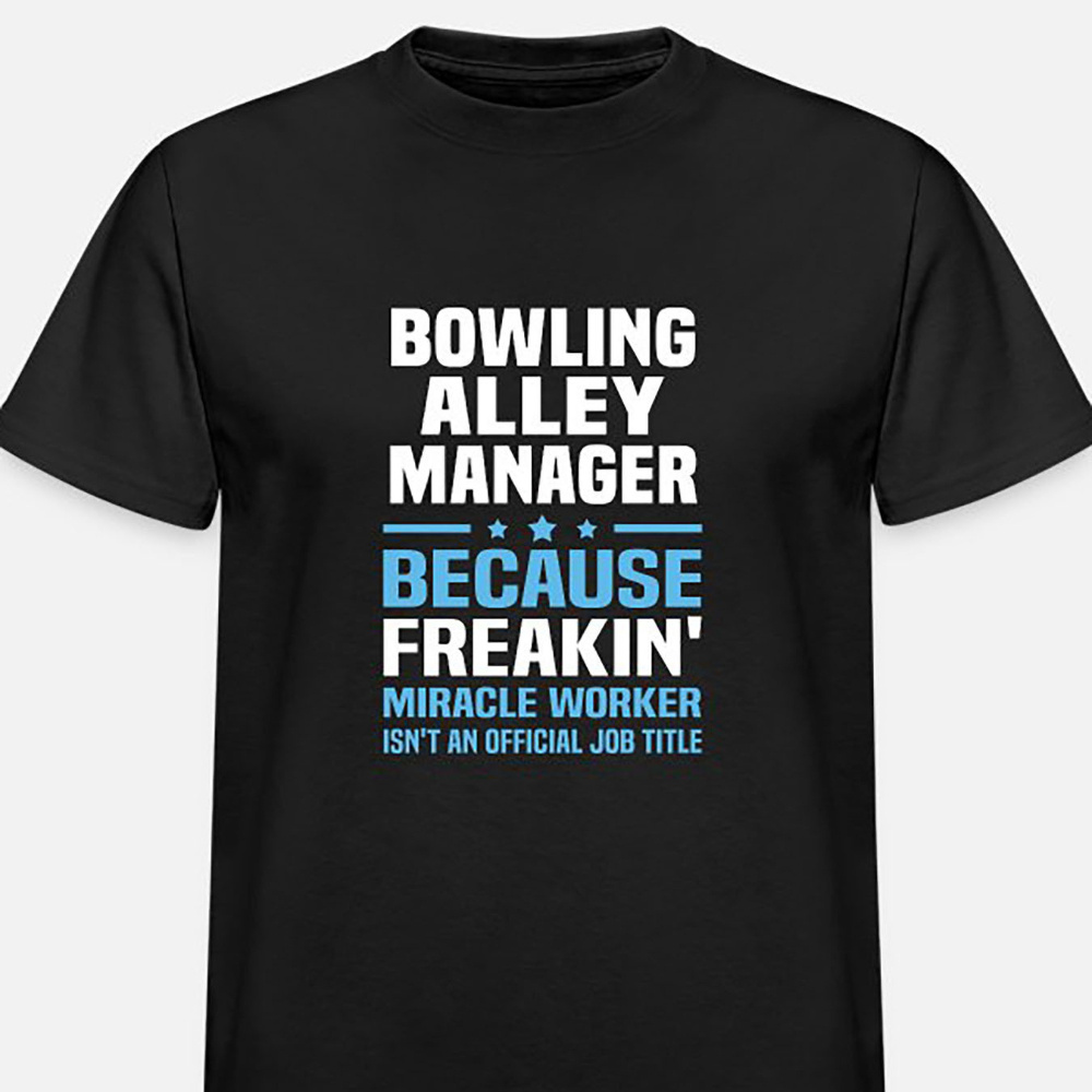 

Bowling Alley Manager-4263 Funny Men's Short Sleeve Graphic Tshirt Collection Black- Soft, Breathable, And Comfortable Regular Fit