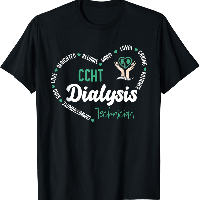 

Technician Kidney Hemodialysis -shirt