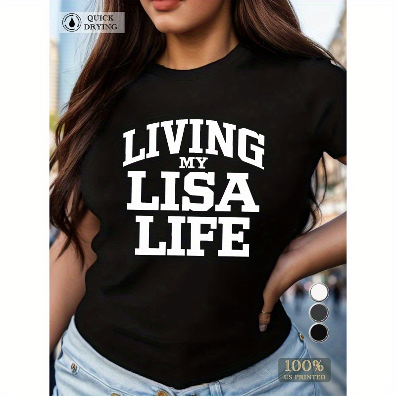 

Living My Lisa Life Women's T-shirt