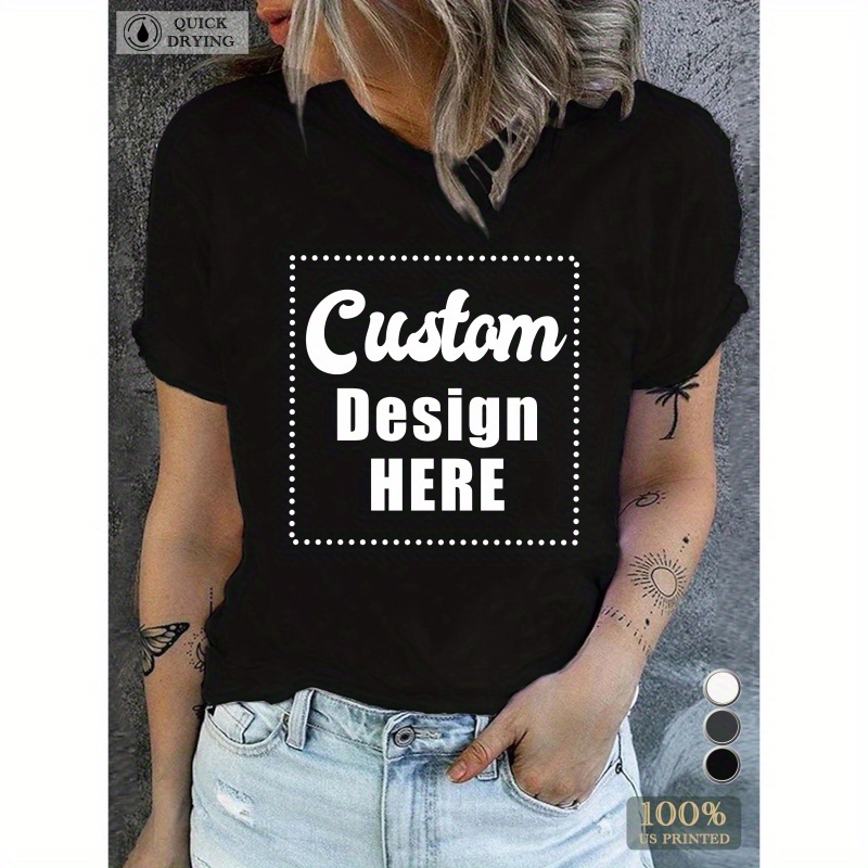 

Custom Fully Customized Women's T-shirt Add Your Personalized Picture Printed On The Front With White Ink Heat Transfer Printing