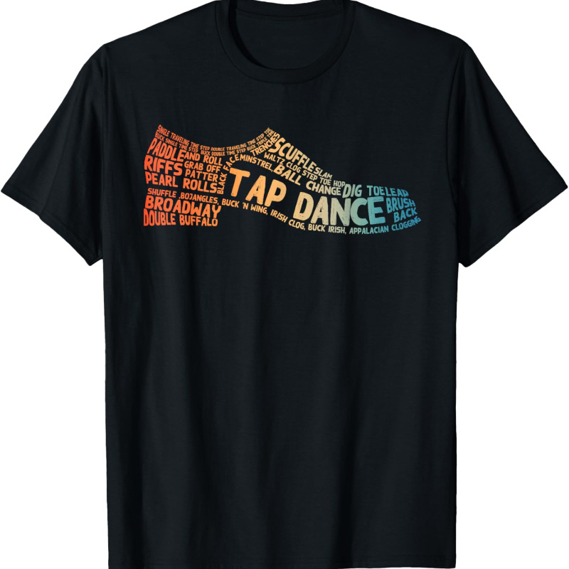 

Art For Men Women Tap Dancing T-shirt