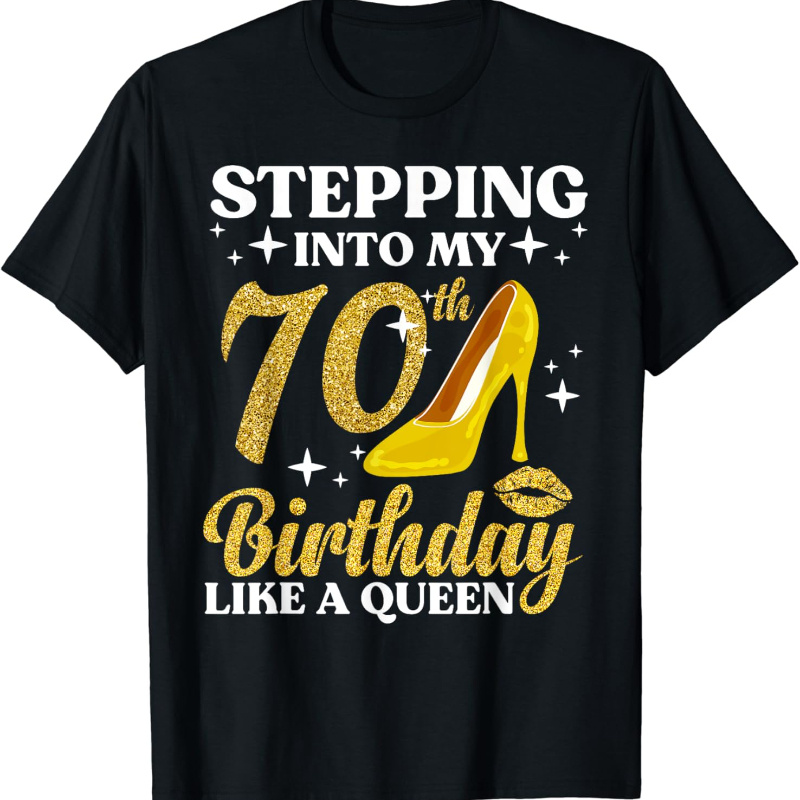 

70th Birthday Art For Women Ladies Girls Turning 70 Gag Idea T-shirt