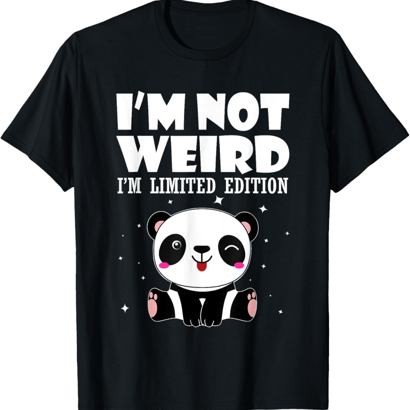 

Panda Shirt Weird I'm T-shirt