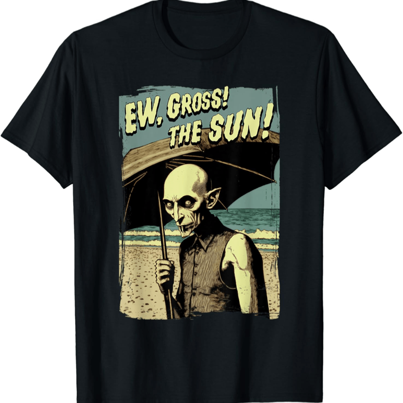 

Ew, Gross! ! Vampire At Beach T-shirt