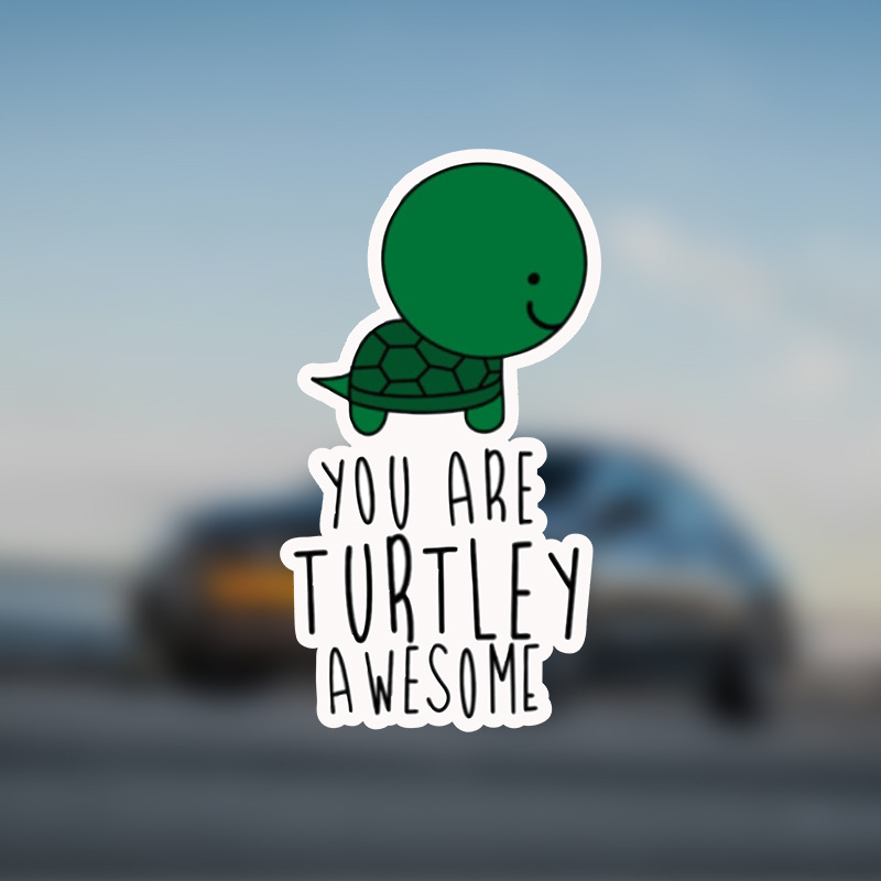 

Vinyl Waterproof "you Are " Decal Sticker For Laptop, Wall, And Window Bumper - Durable Adhesive Turtle-themed Sticker