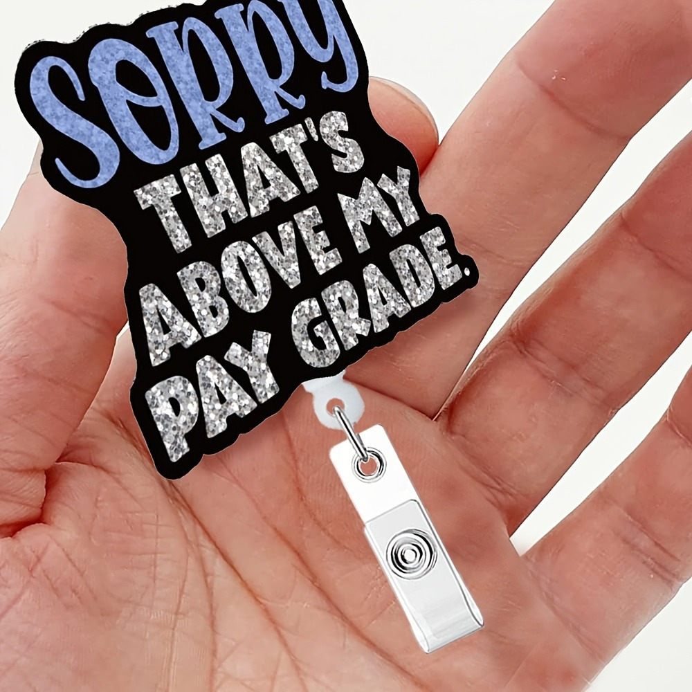 

Sorry, My Level. "flash Badge Scroll With Crocodile Clip - Funny Scalable Id Clip, Suitable For Nurses, Doctors, Teachers, And Medical Personnel - Perfect Gift For Office Staff