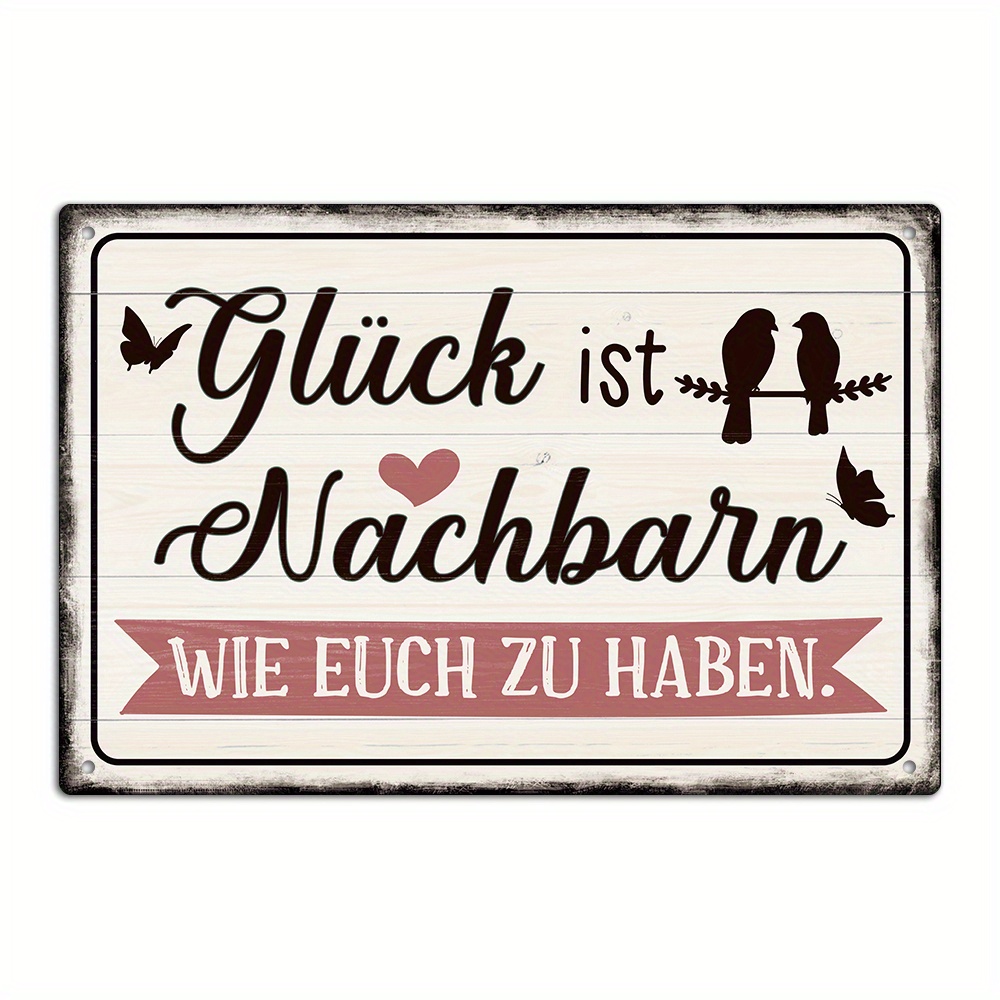 Image of []putuo Decor 1pc German Vintage Metal Tin Sign, Glück Ist Nachbarn Wie Euch Zu Haben., Wall Art Decor For Home Room, Gift