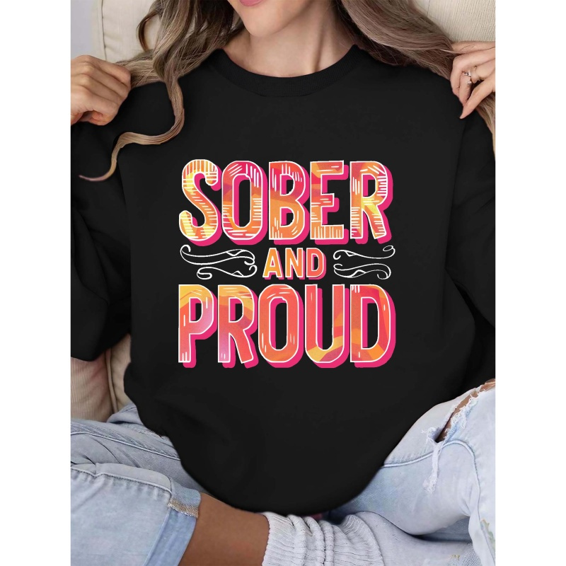 

Women's Polyester Crew Neck Sweatshirt With Geometric "sober And Proud" Graphic Design - Casual Fall/winter Knit Fabric Pullover