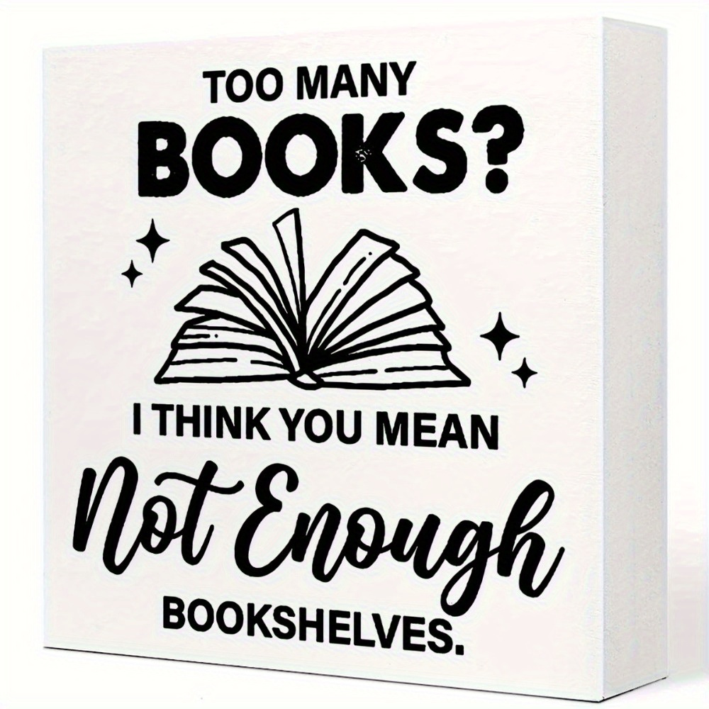 

1pc Rustic Lovers Sign "too Many Books Not Enough Bookshelves" -decorative Ornaments Home Decoration, Interior Decoration Living Room And Bedroom, Holiday Decoration Gifts.