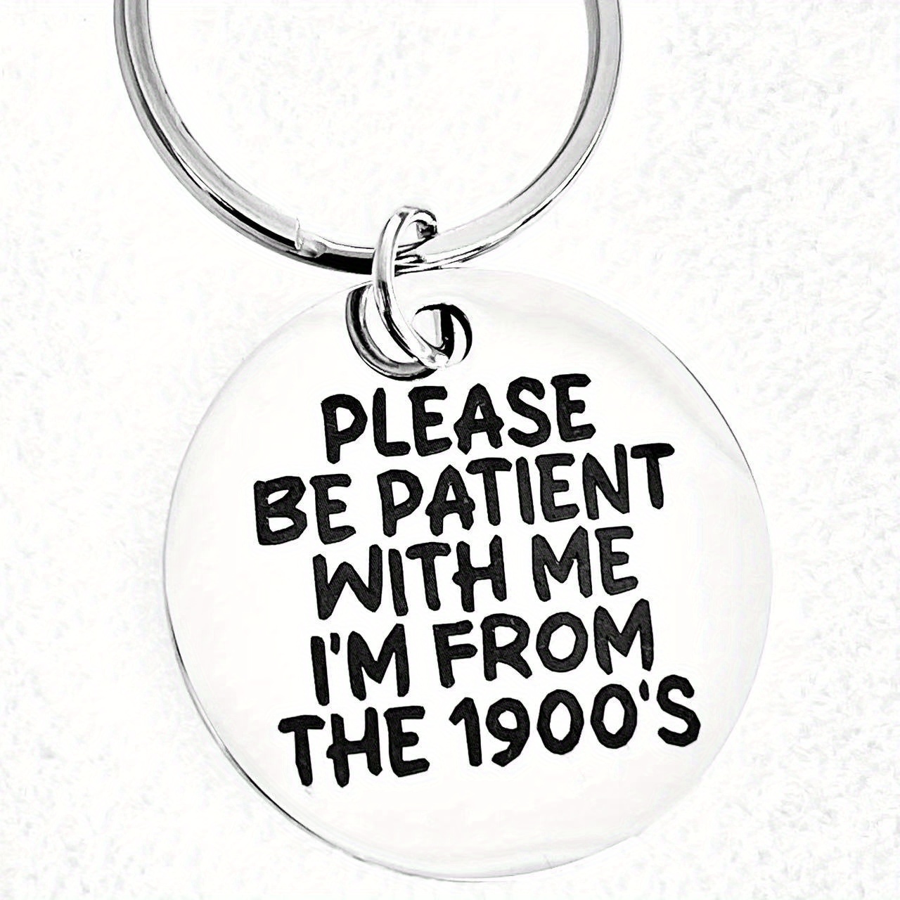 

: ' Be Me, I'm The 1900s' Steel Keychain - Suitable For Backpacks Keychains