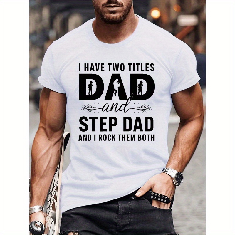 

Dad & Stepdad" Graphic Tee - , , Summer T-