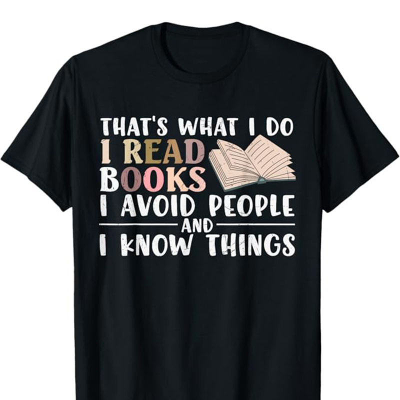 

I Read Avoid People And I Know Things Letter Print T-shirt For Men, Pure Cotton Short Sleeve Tee, Summer Top For Daily And Street Wear