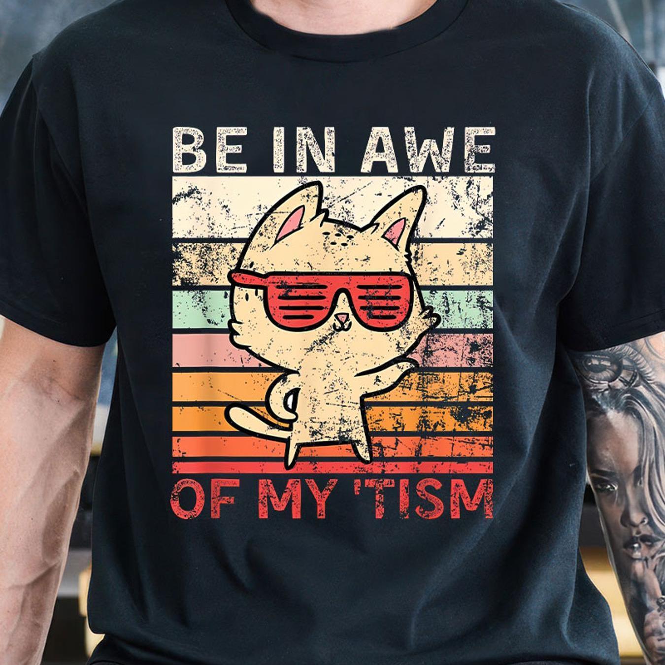 

Vintage Funny Autism ' Awe Of My _tism' Men's Cotton Print T-shirt