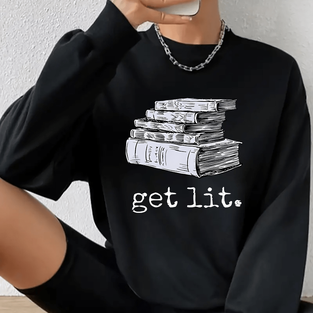 

Women's Casual Crew Neck Sweatshirt With Book Stack Graphic And 'get Lit' Slogan, 100% Polyester Knit Fabric, Slight Stretch Pullover For All Seasons