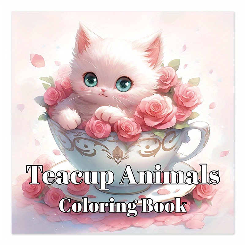 

Cat In Teacup Coloring Book - 22 Pages, Unique Cover Design, Intricate Patterns For Relax & | Ideal Gift For Teens & Adults On Valentine's, Christmas, Halloween, New Year, Back To School & Birthdays