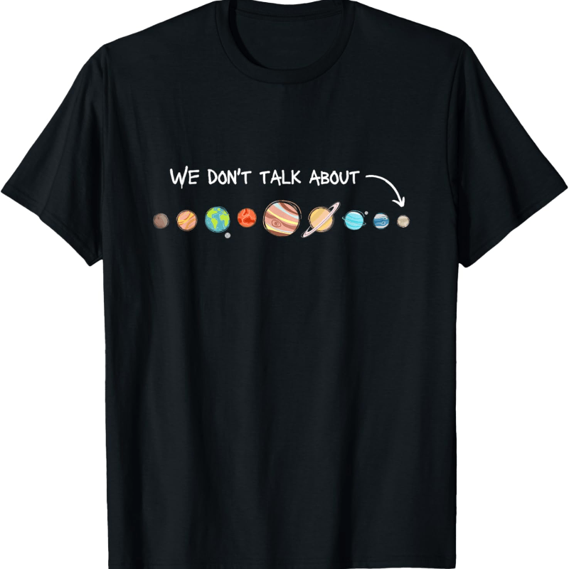 

We Don't Funny Solar System T-shirt