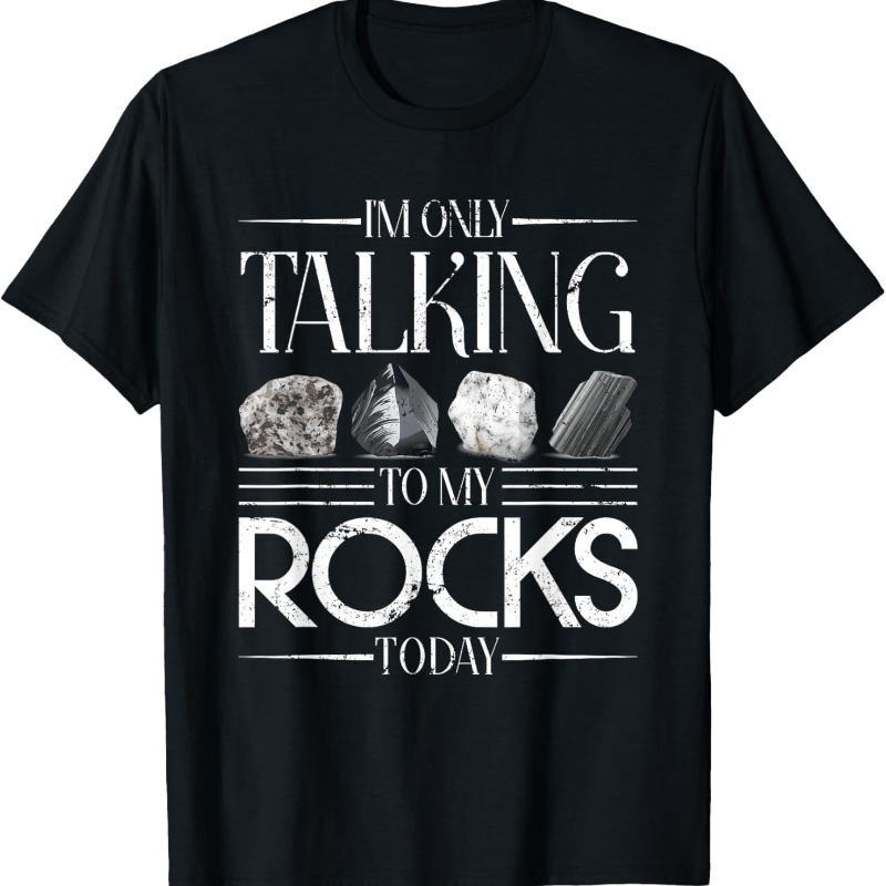 

Funny Gift Science Geology T-shirt