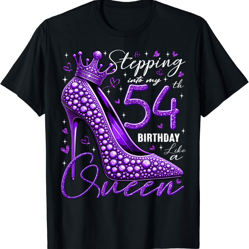 

54 Year Old Gifts High Heels Stepping Into My 54th Birthday T-shirt